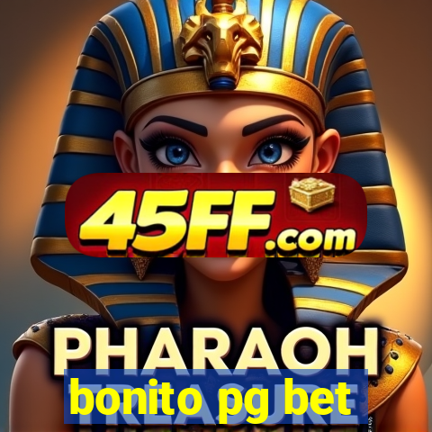 bonito pg bet